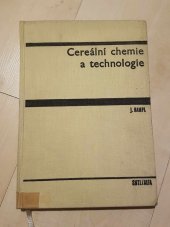 kniha Cereální chemie a technologie vysokošk. učebnice, SNTL 1970