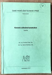 kniha Kovové a dřevěné konstrukce výpočty : [určeno pro stud. stavební fak. ČVUT], ČVUT 1993