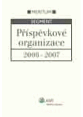 kniha Příspěvkové organizace 2006-2007, ASPI  2006