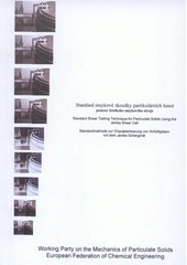 kniha Standard smykové zkoušky partikulárních hmot pomocí Jenikeho smykového stroje = Standard shear testing technique for particulate solids using the Jenike shear cell = Standardmethode zur Charakterisierung von Schüttgütern mit dem Jenike Schergerät, VŠB-TU Ostrava 2006