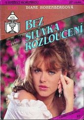 kniha Bez slůvka rozloučení, Ivo Železný 1993