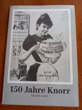 kniha 150 Jahre Knorr 1838 - 1988, Maizena Gesellschaft mbH 1988