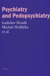 kniha Psychiatry and Pedopsychiatry, Karolinum  2017