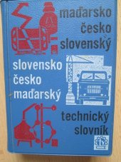 kniha Maďarsko-česko-slovenský/slovensko-česko-maďarský technický slovník, Slovenské vydavateľstvo technickej literatúry 1964