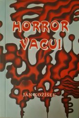 kniha Horror Vacui, Spojené náhody 2007