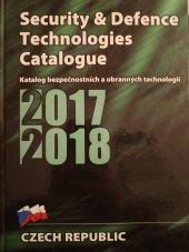 kniha Security & Defence Technologies Catalogue 2017 2018 Katalog bezpečnostních a obranných technologií, MS Line s.r.o. 2017