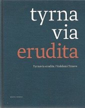 kniha Tyrnavia erudita III. Vzdelaná Trnava 3, Mesto Trnava 2022