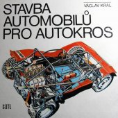 kniha Stavba automobilů pro autokros Pomocná kniha pro učeb. obor automechanik, SNTL 1977