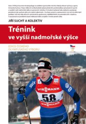 kniha Trénink ve vyšší nadmořské výšce, Mladá fronta 2014