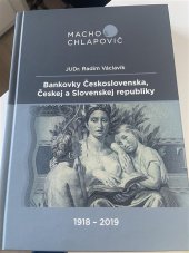 kniha Bankovky Československa, českej a slovenskej republiky, Vydavatelstvi Detail 2019