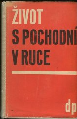 kniha Život s pochodní v ruce čtení o Karlu Havlíčkovi, Družstevní práce 1940