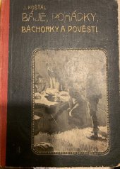 kniha Drobné báje, pohádky, báchorky a pověsti, Emil Šolc 1910