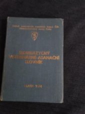 kniha SEDMIJAZYČNÝ VETERINÁRNĚ-ASANAČNÍ SLOVNÍK, Ústředí veterinarních asanačních ústavů ČSR 1974