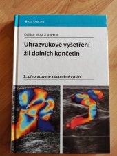 kniha Ultrazvukové vyšetření žil dolních končetin 2., přepracované a doplněné vydání, Grada 2016