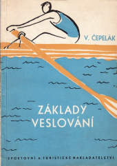 kniha Základy veslování, Sportovní a turistické nakladatelství 1958