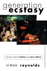 kniha Generation Ecstasy into the world of techno and rave culture, Routledge 1999