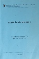 kniha Fyzikální chemie I, Univerzita Tomáše Bati ve Zlíně 2007