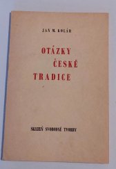 kniha Otázky české tradice, Sklizeň svobodné tvorby 1957