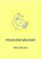 kniha Povolení milovat, Šimon Ryšavý 2018