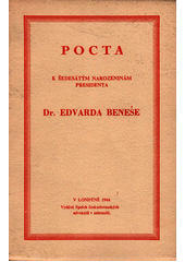 kniha Pocta k šedesátým narozeninám Dr. Edvarda Beneše, Spolek československých advokátů v zahraničí 1944