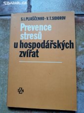 kniha Prevence stresů u hospodářských zvířat, SZN 1986