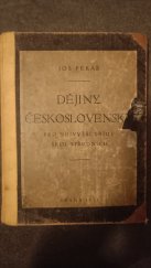 kniha Dějiny Československa  Pro nejvyšší třídy škol středních , Praha 1921