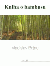 kniha Kniha o bambusu, Art-Libri 2010