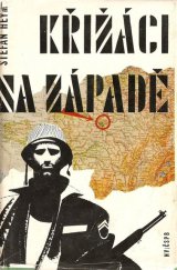 kniha Křižáci na západě, Naše vojsko 1972