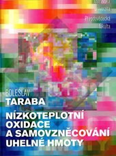 kniha Nízkoteplotní oxidace a samovzněcování uhelné hmoty, Ostravská univerzita 2003