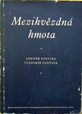 kniha Mezihvězdná hmota, Československá akademie věd 1956