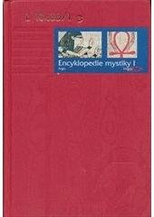 kniha Encyklopedie mystiky I., Argo 2000