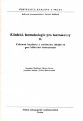 kniha Klinická farmakologie pro farmaceuty II vybrané kapitoly z vnitřního lék. pro klinické farmaceuty, SPN 1988