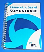 kniha Písemná a ústní komunikace, HYL s.r.o. 2010