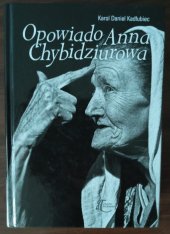 kniha Opowiado Anna Chybidziurova, Ducatus Teschinensis 2018