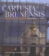 kniha Cartusia Brunnensis 2 dokončení rehabilitace Královopolského kláštera a nový areál Fakulty informačních technologií VUT v Brně, VUTIUM 2010