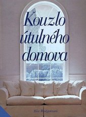 kniha Kouzlo útulného domova, Perfekt 2001