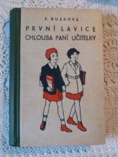 kniha První lavice, chlouba paní učitelky, Vojtěch Šeba 1946