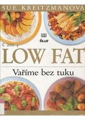 kniha Low fat vaříme bez tuku, Ikar 2000