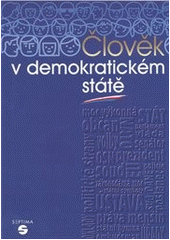 kniha Člověk v demokratickém státě výchova k občanství 1 pro základní školy, Septima 2010