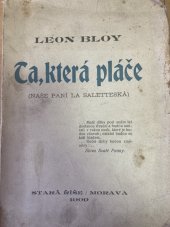 kniha Ta, která pláče [Naše paní La Saletteská], Josef Florian 1909