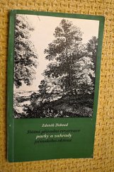 kniha Státní přírodní rezervace Parky a zahrady jičínského okresu, Okresní muzeum Jičín 1976