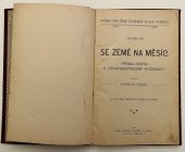 kniha Se země na měsíc Přímá cesta v devadesátisedmi hodinách, B. Kočí 1907