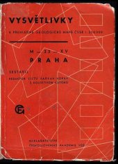 kniha Vysvětlivky k přehledné geologické mapě ČSSR [měřítko] 1:200000 M-33-XV Praha, Československá akademie věd 1963