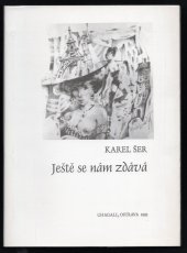 kniha Ještě se nám zdává výbor z veršů 1970 - 94, uspořádal autor, Chagall 1995