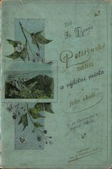 kniha Potštýnské zátiší a výletní místa v jeho okolí, Jos. R. Vilímek 1892