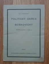kniha Politický okres boskovický Školní pomůcka k domovopisu s mapkou, J. Kubín 1933