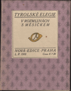 kniha Tyrolské elegie v rozmluvách s měsíčkem, Nová edice 1910