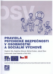 kniha Pravidla psychické bezpečnosti v osobnostní a sociální výchově, Projekt Odyssea 2007