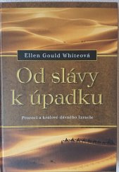 kniha Od slávy k úpadku Proroci a králové dávného Izraele, Advent - Orion 2019