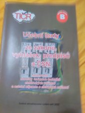 kniha učební texty ze zákonů, vyhlášek, předpisů a ČSN určené pro zkoušky revizních techniků elektrických zařízení a ostatní zájemce o elektrická zařízení, SEVT 2022